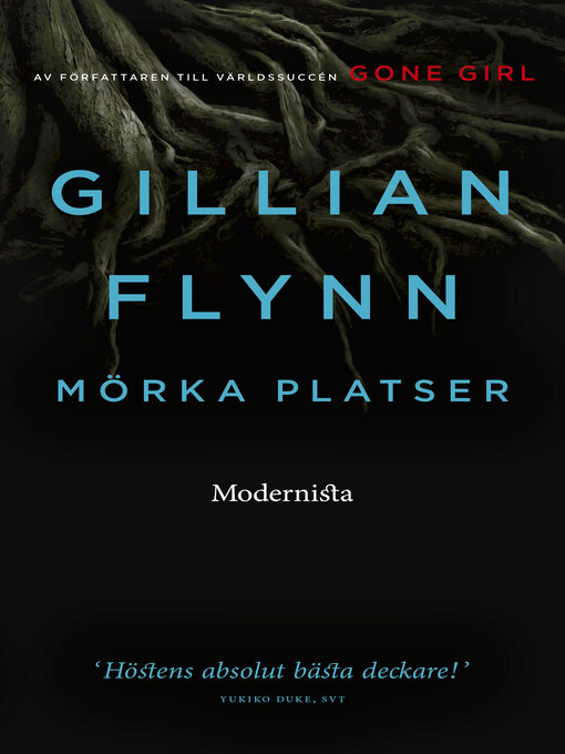 Titeldetaljer för Mörka platser av Gillian Flynn - Tillgänglig